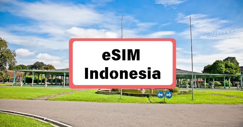 eSIM Indonesia for Digital Nomads: Stay Connected from Bali to Jakarta
