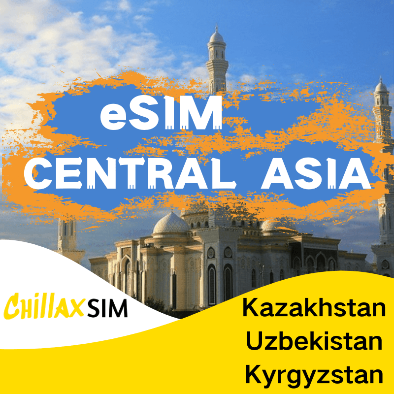 Central Asia eSIM Kazakhstan & Uzbekistan & Kyrgyzstan - chillaxsim