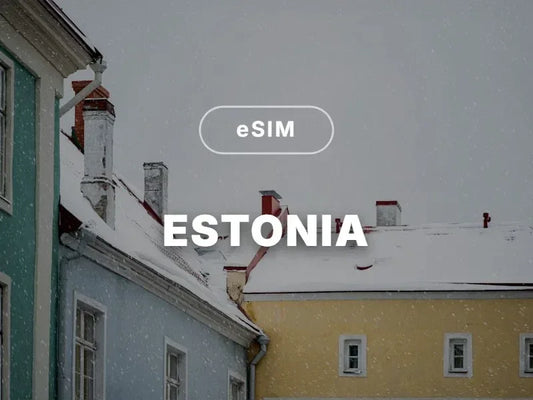Estonia eSIM - chillaxsim