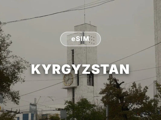 Kyrgyzstan eSIM - chillaxsim